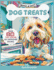 Quick & Easy Dog Treat Cookbook: 80 Vet-Approved Recipes for Homemade Dog Treats