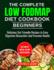 The complete LOW FODMAP diet cookbook for beginners: Delicious Gut-Friendly Recipes to Ease Digestive Discomfort and Promote Health