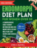 Endomorph Diet Plan For Women Over 50: A Comprehensive Guide to Boost Metabolism and Lose Weight With a 28-Day Meal Plan, Easy Recipes And Exercise Plan