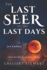 The Last Seer of the Last Days-2nd Edition