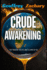 Crude Awakening