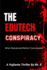 The Edutech Conspiracy