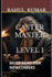 Caster Master: Level 1: Must Read for Newcomers