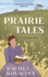 Prairie Tales: Volume One