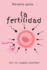 Novena para la fertilidad