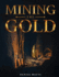 Mining The Gold