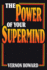 The Power of Your Supermind