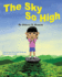 The Sky So High