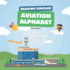 Reading Scholars: Aviation Alphabet