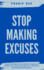 Stop Making Excuses