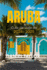 Gua de viaje de Aruba 2024-2025: Consejos de expertos e ideas clave para todos los viajeros