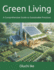 Green Living: A Comprehensive Guide to Sustainable Practices