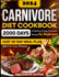 Carnivore Diet Cookbook: 2000 Days of Healthy & Tasty Carnivore Recipes for Beginners Easy 30-day Meal Plan with Full Color Pictures