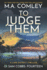 To Judge Them: A Lake District Thriller