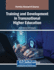 Training and Development in Transnational Higher Education