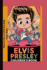 Elvis Presley children's book: Discover How a Little Boy Made Music Magic