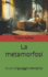 La metamorfosi: In un Linguaggio Semplice
