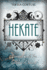 Hekate: Connect with the Goddess of Magic. Rites, Spells and Devotions