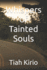 Whispers of Tainted Souls