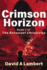 Crimson Horizon: Book One Of The Revenant Chronicles