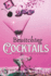 Bewitching Cocktails: 100+ Recipes of Enchanted Cocktails, Potions, Spells & Rituals