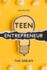 Teen Entrepreneur: The Dream