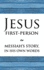 Jesus First-Person: Messiah's Story, In His Own Words