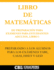 Libro De Matemticas De Preparacin Para Exmenes Para Estudiantes Adultos, Libro 1 (Spanish Edition)