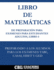 Libro De Matemticas De Preparacin Para Exmenes Para Estudiantes Adultos, Libro 4 (Spanish Edition)