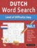 Dutch Word Search - Level of Difficulty: Easy - Vol.1 - Delta Classics - Give Your Eyes a Rest with the Easiest to Read Puzzles on the Market!