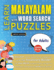 LEARN MALAYALAM WITH WORD SEARCH PUZZLES FOR ADULTS - Discover How to Improve Foreign Language Skills with a Fun Vocabulary Builder. Find 2000 Words to Practice at Home - 100 Large Print Puzzle Games - Teaching Material, Study Activity Workbook