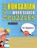 LEARN HUNGARIAN WITH WORD SEARCH PUZZLES FOR BEGINNERS - Discover How to Improve Foreign Language Skills with a Fun Vocabulary Builder. Find 2000 Words to Practice at Home - 100 Large Print Puzzle Games - Teaching Material, Study Activity Workbook