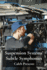 Suspension Systems' Subtle Symphonies: Engineering Advanced Suspension Architectures, Balancing Ride Comfort, Performance and Handling