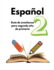 Espaol 2: Gua de repaso para segundo ao de primaria