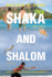 Shaka and Shalom