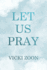 Let Us Pray