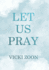 Let Us Pray