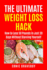 Ultimate Weight Loss Hack