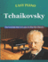 Easy Piano Tchaikovsky: The Friendly Way to Learn to Play the Classics