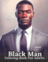 Celebrating Black Men Through Art: An Adult Coloring Book Featuring Portraits of Diverse Black Men