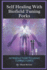 Self Healing with Biofield Tuning Forks: Introduction to Using Tuning Forks