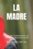 La Madre: Entre el Amor y la Determinacin, una Lucha Desesperada por Salvar a su Hija.