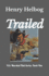 Trailed: U.S. Marshal Flint Series Book One