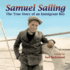 Samuel Sailing: The True Story of an Immigrant Boy