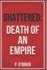 Shattered: Death of an Empire