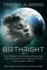Birthright the Coming Posthuman Apocalypse and the Usurpation of Adam's Dominion on Planet Earth