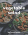 365 Tasty Vegetable Salad Recipes: Keep Calm and Try Vegetable Salad Cookbook