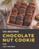 123 Chocolate Nut Cookie Recipes: A Chocolate Nut Cookie Cookbook to Fall In Love With