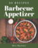 88 Barbecue Appetizer Recipes: More Than a Barbecue Appetizer Cookbook