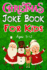 Christmas Joke Book for Kids Ages 5-12: Funny and Silly Christmas Jokes for kids, friends and family Bonus Christmas colouring sections